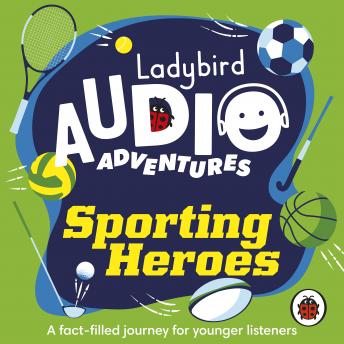 Sporting Heroes: Ladybird Audio Adventures