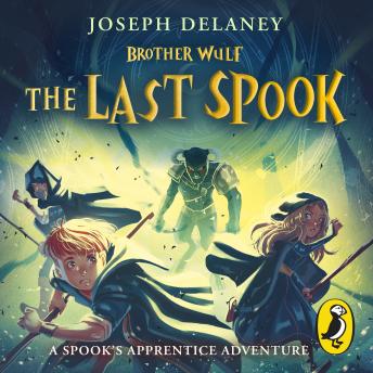 Download Brother Wulf: The Last Spook by Joseph Delaney