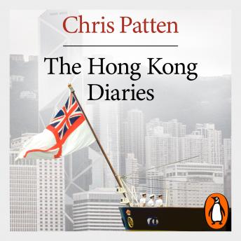 Download Hong Kong Diaries by Chris Patten