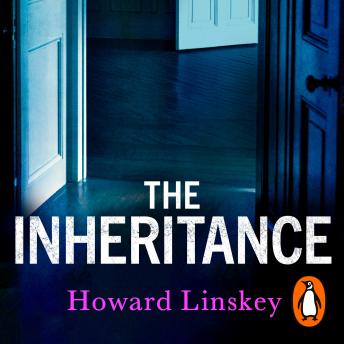 The Inheritance: The twisty and gripping new thriller from the author of Don’t Let Him In