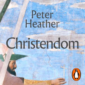 Download Christendom: The Triumph of a Religion by Peter Heather