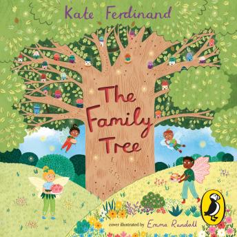 The Family Tree: A magical story celebrating blended families