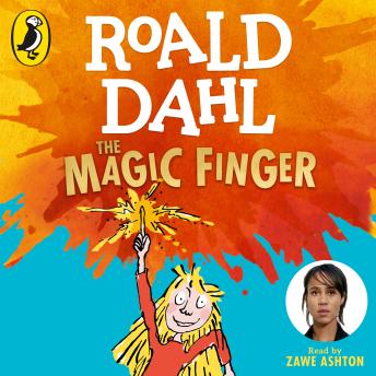 The Magic Finger by Roald Dahl