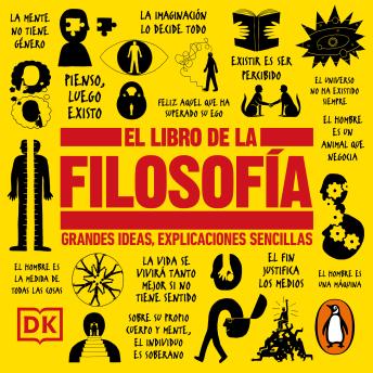 [Spanish] - El libro de la filosofía (Grandes ideas, explicaciones sencillas)