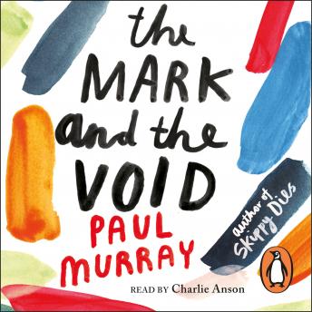 Mark and the Void, Paul Murray