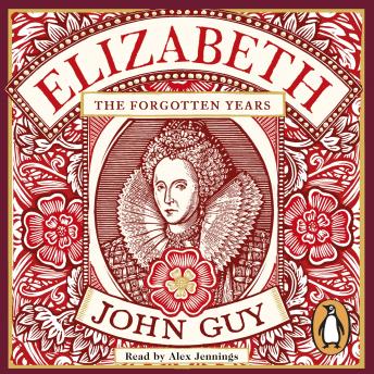 Elizabeth: The Forgotten Years