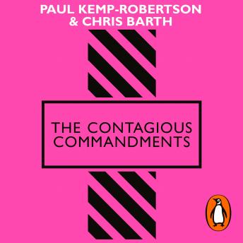 The Contagious Commandments: Ten Steps to Brand Bravery