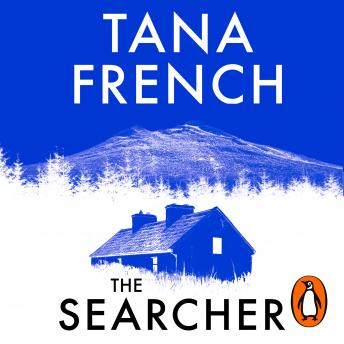 Searcher: The mesmerising new mystery from the Sunday Times bestselling author, Audio book by Tana French