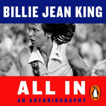 Download All In: The Autobiography of  Billie Jean King by Billie Jean King