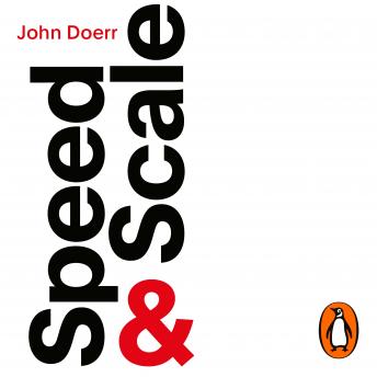 Speed & Scale: A Global Action Plan for Solving Our Climate Crisis Now, Audio book by John Doerr