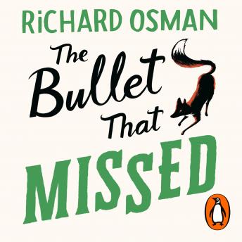 Download Bullet That Missed: (The Thursday Murder Club 3) by Richard Osman