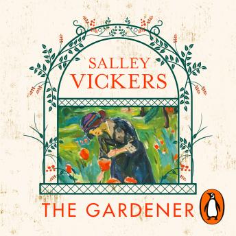 The Gardener by Salley Vickers audiobooks free macintosh dekstop | fiction and literature