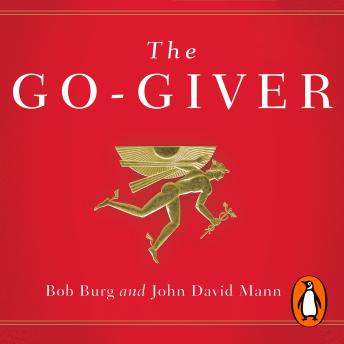 The Go-Giver: A Little Story About a Powerful Business Idea