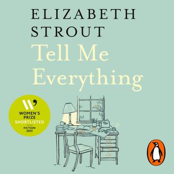 Audiobook: Tell Me Everything by Elizabeth Strout episode artwork
