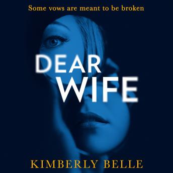 Dear Wife, Audio book by Kimberly Belle