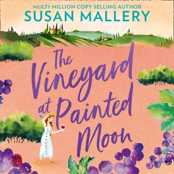 Download Vineyard At Painted Moon by Susan Mallery