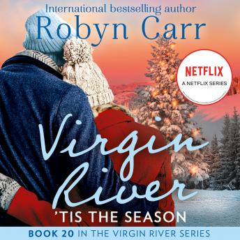 'Tis The Season: Under the Christmas Tree (A Virgin River Novel) / Midnight Confessions (A Virgin River Novel), Audio book by Robyn Carr