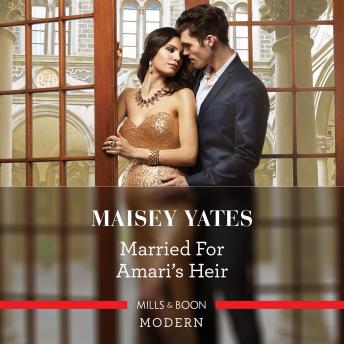 Married For Amari's Heir (Written by Maisey Yates) episode artwork