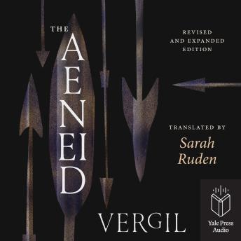The Aeneid: Revised and Expanded Edition