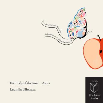 The Body of a Soul: Stories