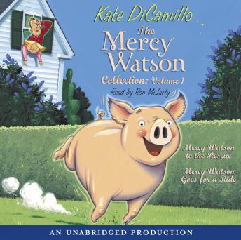 Mercy Watson Collection Volume I: #1: Mercy Watson to the Rescue; #2: Mercy Watson Goes For a Ride sample.