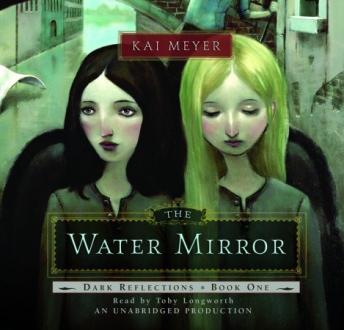 The Water Mirror: Dark Reflections Book 1