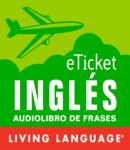 eTicket Ingles, Living Language (audio)