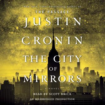City of Mirrors: A Novel (Book Three of The Passage Trilogy) sample.