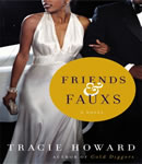 Friends & Fauxs: A Novel sample.