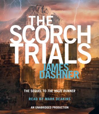 Scorch Trials (Maze Runner, Book Two), James Dashner