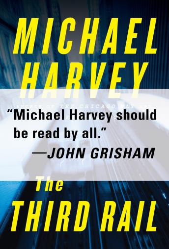 Third Rail, Michael Harvey