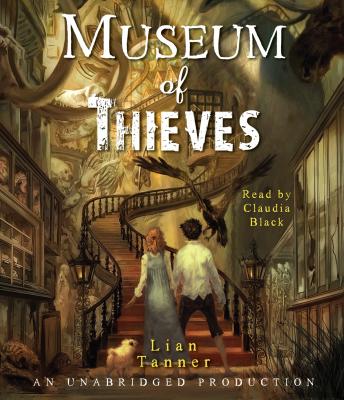 Museum of Thieves, Lian Tanner