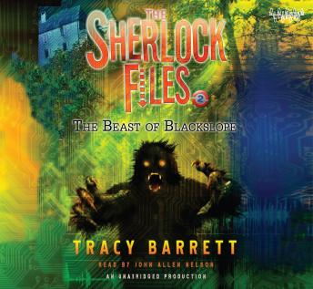 Beast of Blackslope: The Sherlock Files #2, Tracy Barrett
