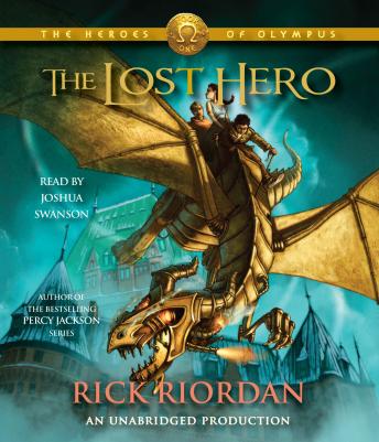 Heroes of Olympus, Book One: The Lost Hero: The Heroes of Olympus, Book One      , Rick Riordan