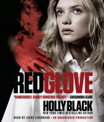 Red Glove: The Curse Workers, Book Two, Holly Black