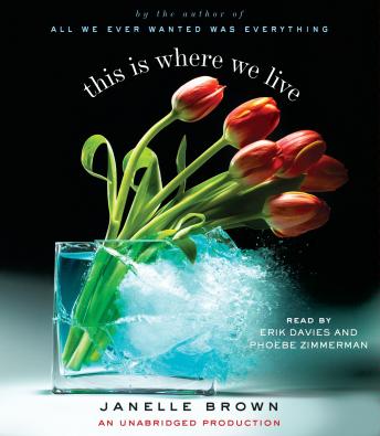 This is Where We Live: A Novel, Janelle Brown