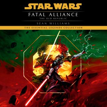 Star Wars: The Old Republic - Legends: Fatal Alliance