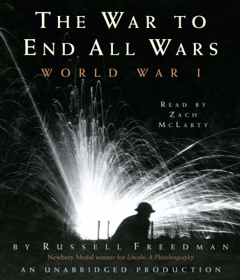 War to End All Wars: World War I, Russell Freedman