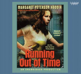 Running Out of Time, Margaret Peterson Haddix
