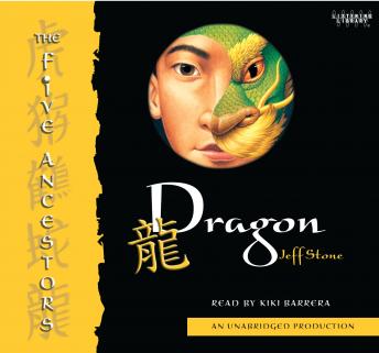 Five Ancestors Book 7: Dragon, Jeff Stone