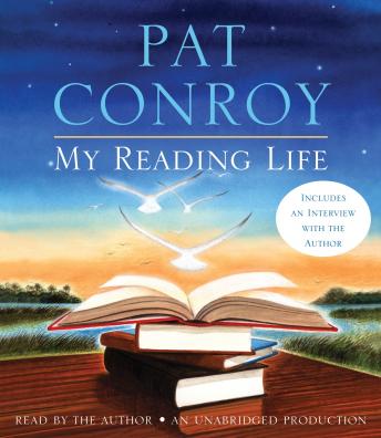 My Reading Life, Pat Conroy
