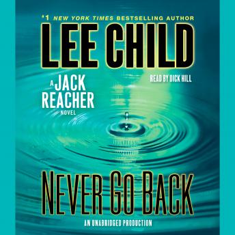 Never Go Back: A Jack Reacher Novel, Lee Child
