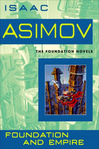Foundation and Empire, Audio book by Isaac Asimov