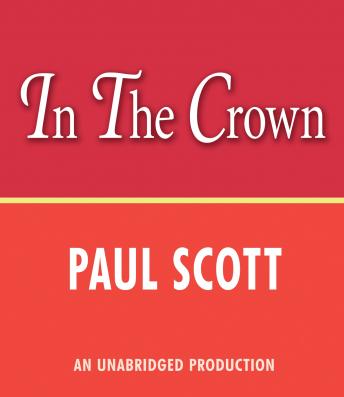 Jewel in the Crown, Paul Scott