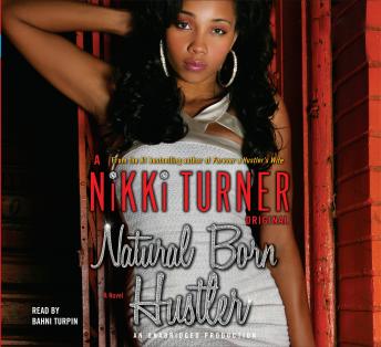 Natural Born Hustler: A Novel sample.