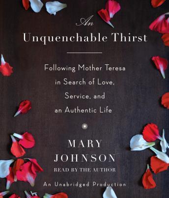 Unquenchable Thirst: A Memoir, Mary Johnson