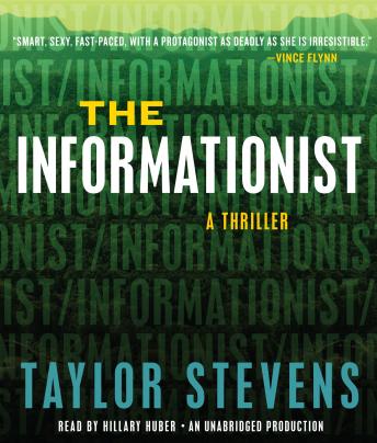 Informationist: A Thriller, Taylor Stevens