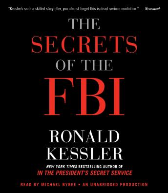 Secrets of the FBI, Ronald Kessler