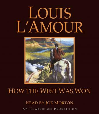 How the West Was Won, Louis L'amour