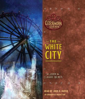 White City: Book 3 of The Clockwork Dark sample.
